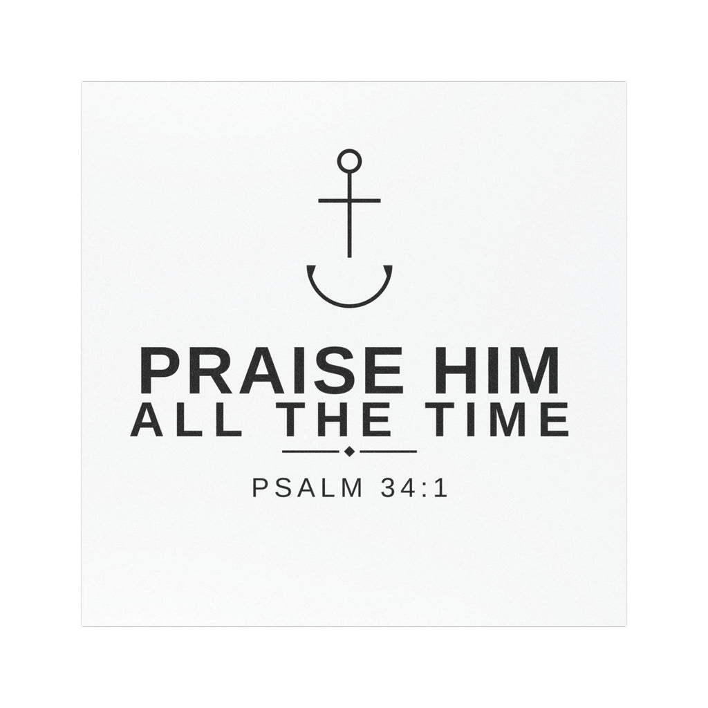 Praise Him All The Time Car Magnet — PraiseAnchor