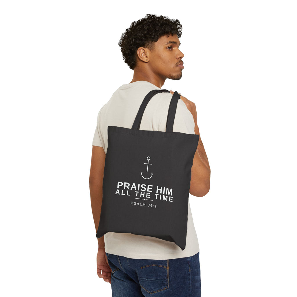 PraiseAnchor — Praise Him All The Time Tote Bag