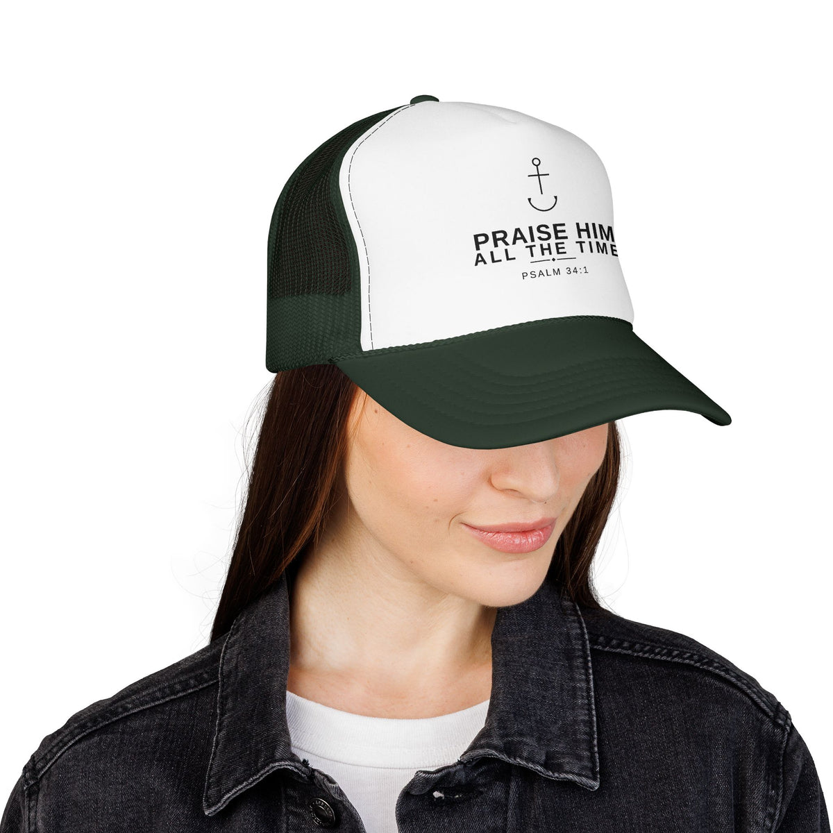 PraiseAnchor — Praise Him All The Time Trucker Hat