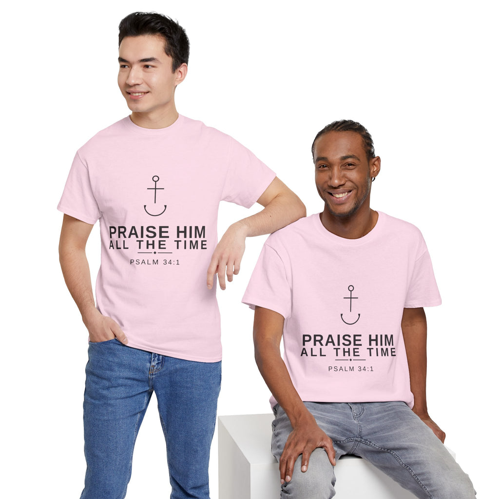 PraiseAnchor — Praise Him All The Time Tee