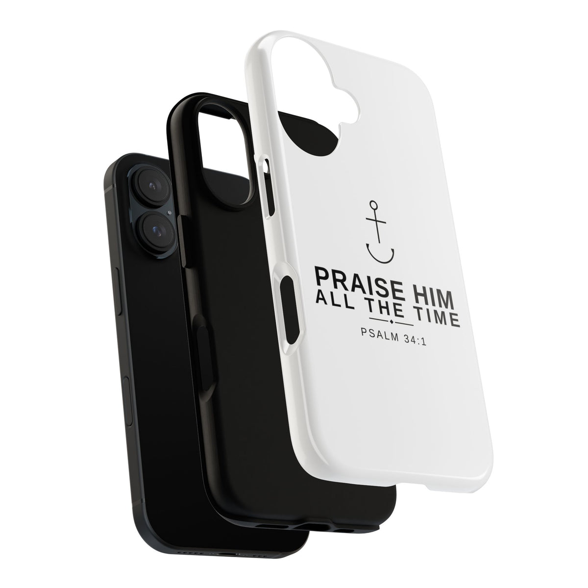 PraiseAnchor — Praise Him All The Time Phone Case