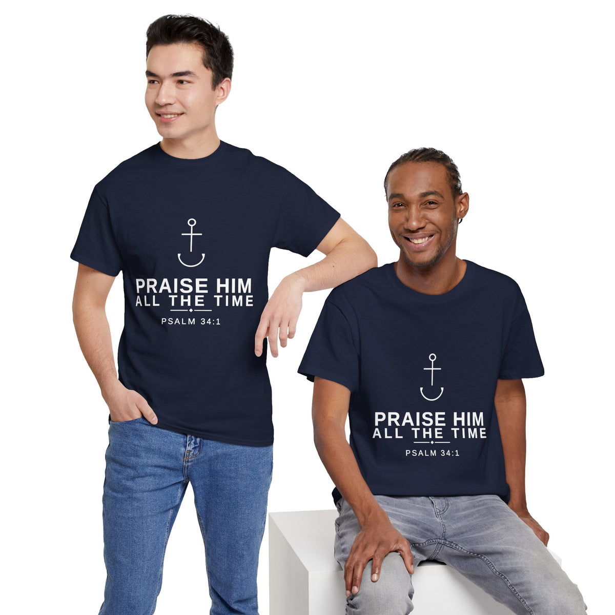 PraiseAnchor — Praise Him All The Time Tee
