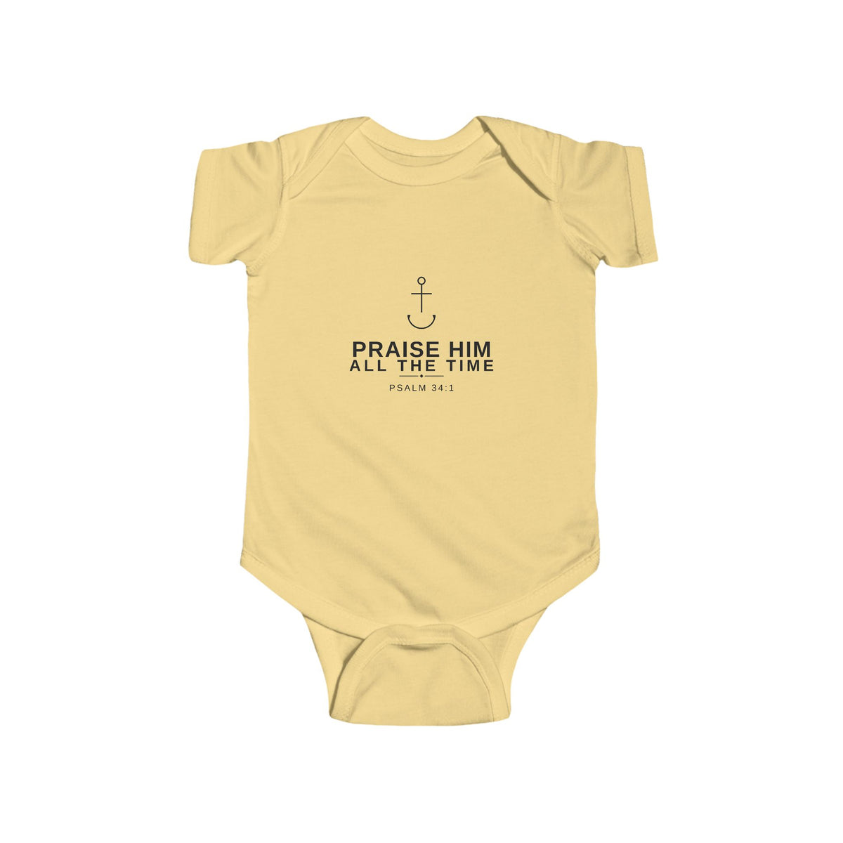 PraiseAnchor — Praise Him All The Time Onesie