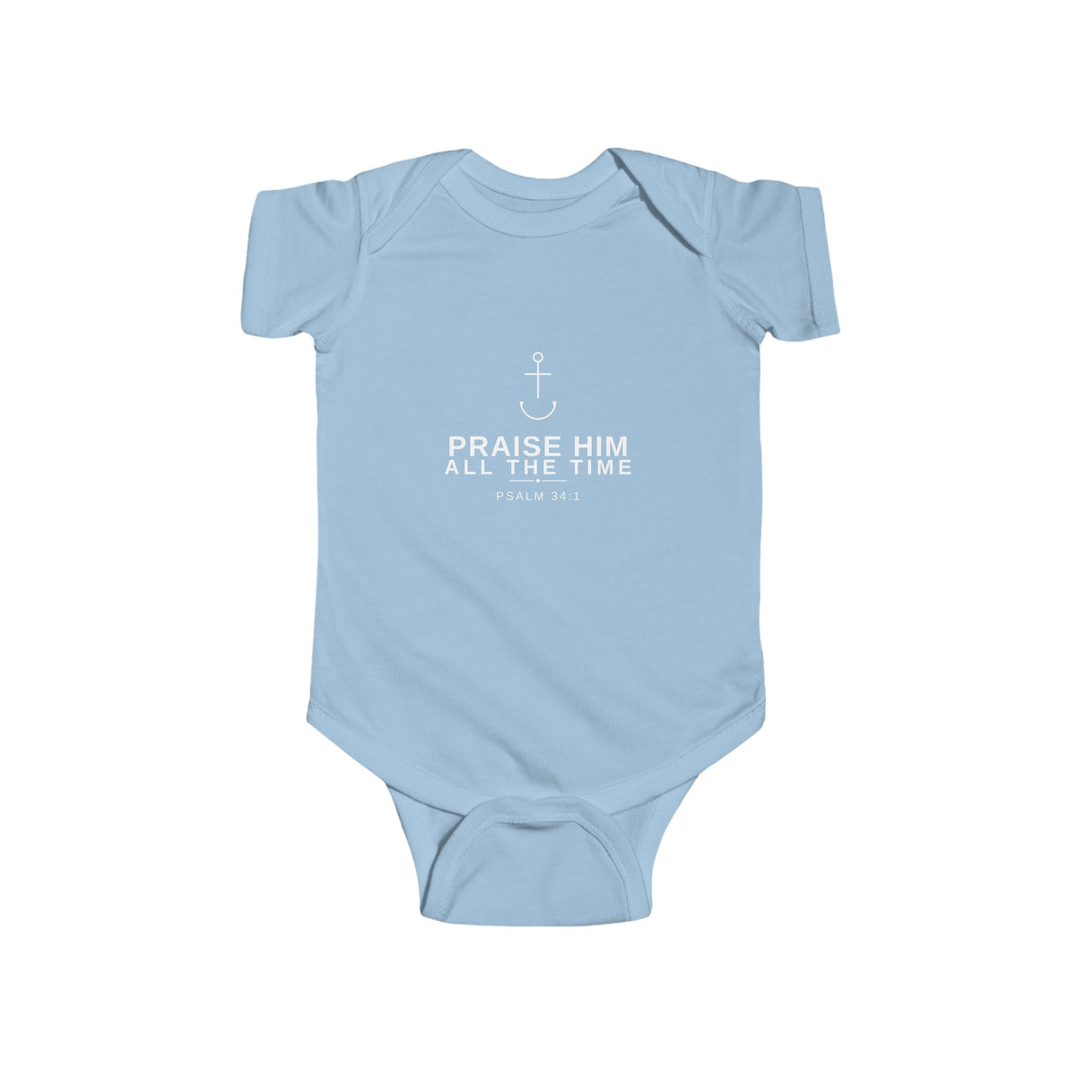 PraiseAnchor Praise Him All The Time Bodysuit - light blue